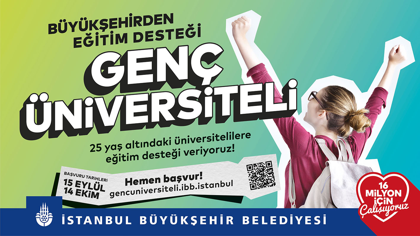 İBB’NİN ÜNİVERSİTELİLERE DESTEĞİ BU YIL DA SÜRÜYOR